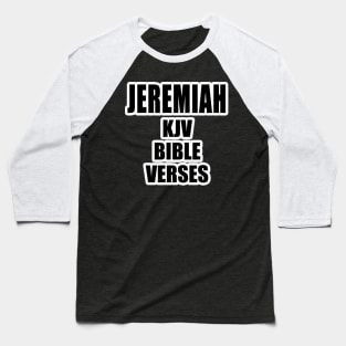 "Jeremiah KJV Bible Verses" Baseball T-Shirt